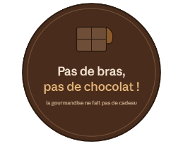 Pas de bras pas de chocolats